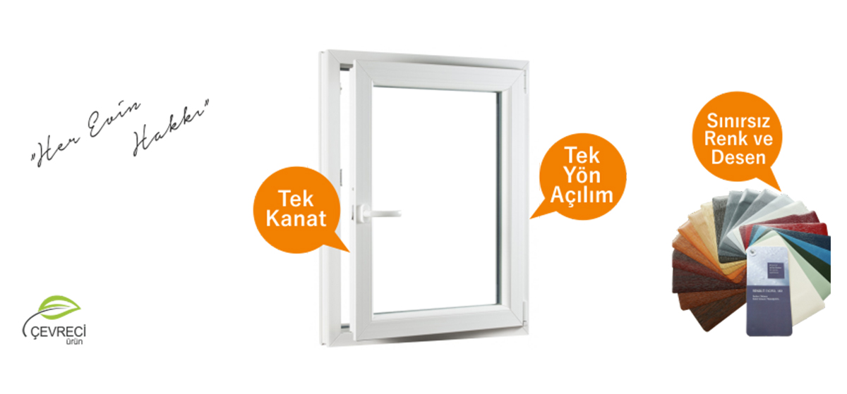 Tek Açılım PVC Pencereler
